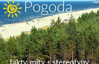 Pogoda w Sopocie - dodaj 2 °C do prognozy z TV!